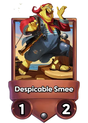 The character card Despicable Smee.