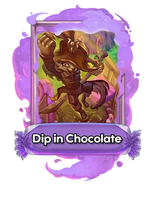 Dip in Chocolate's card
