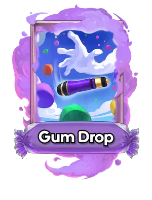 Gum Drop's card
